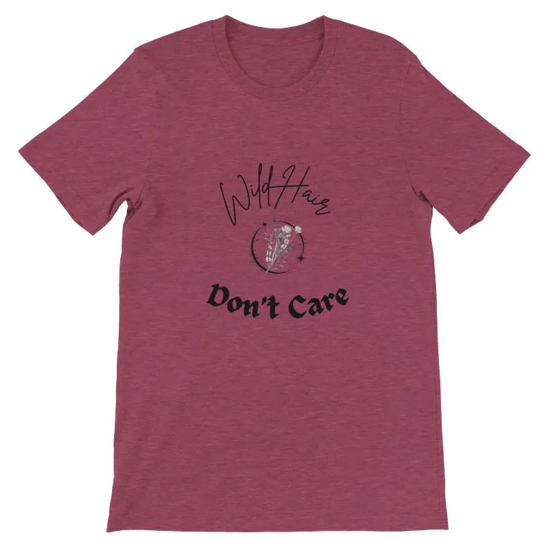 Funny Wild Hair Don't Care T-Shirt - Perfect for Motorcycle Riding - Soft & Comfy Unisex Tee