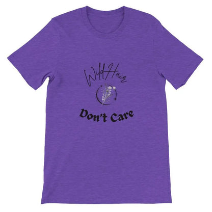 Funny Wild Hair Don't Care T-Shirt - Perfect for Motorcycle Riding - Soft & Comfy Unisex Tee