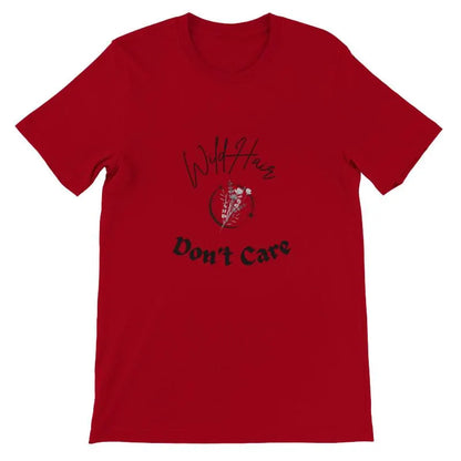 Funny Wild Hair Don't Care T-Shirt - Perfect for Motorcycle Riding - Soft & Comfy Unisex Tee