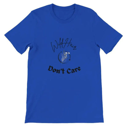 Funny Wild Hair Don't Care T-Shirt - Perfect for Motorcycle Riding - Soft & Comfy Unisex Tee